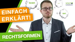 GmbH KG GbR und mehr Die häufigsten Rechtsformen von Unternehmen – einfach erklärt [upl. by Shae576]