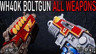 WH 40K BOLTGUN All Weapons [upl. by Evelunn]