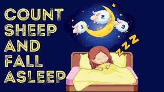 Count Sheep and Fall Asleep 😴  Education for Kids [upl. by Chaddie]