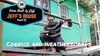 Jeffs House part 12  Cornice and weatherboards [upl. by Asare]