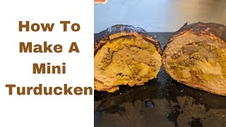 How To Make A Mini Turducken [upl. by Mauri]