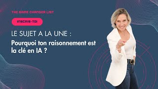 Pourquoi ton raisonnement est la clé en IA  exemples concrets [upl. by Rebmyk]