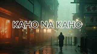 KAHA NA KAHO Slowed revealed  Lofi Song Hindi Song upload video [upl. by Yatnahc]