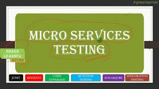 Microservices Testing Roadmap  Microservices testing tools  Green Learner [upl. by Dolly]