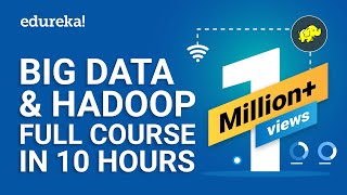 Big Data amp Hadoop Full Course  Learn Hadoop In 10 Hours  Hadoop Tutorial For Beginners  Edureka [upl. by Ayram]