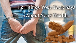 12 Things Your Poop Says About Your Health  Types of stool  Size Shape amp Colour [upl. by Busch]