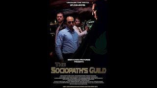 THE SOCIOPATHS GUILD  Official Trailer 4K Edition [upl. by Lepper]