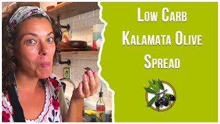 Low carb Kalamata Olive Spread Recipe [upl. by Ellata321]