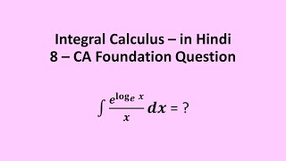 8  Integral elog x  x dx    in Hindi [upl. by Brucie429]