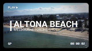 Altona Beach Drone shot  Melbourne  Australia  4K [upl. by Haidabo]