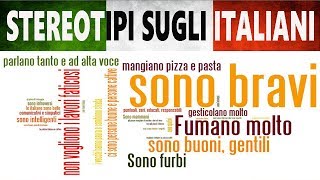 Stereotipi degli italiani  Come ci vedono allestero [upl. by Eloci]