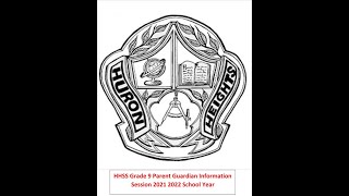 Huron Heights Secondary School Newmarket Grade 9 Parent Guardian Info Session 2021 2022 [upl. by Amlas]