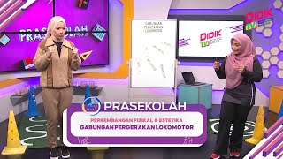 Prasekolah 2022  Klip  Perkembangan Fizikal amp Estetika  Gabungan Pergerakan Lokomotor [upl. by Felty300]