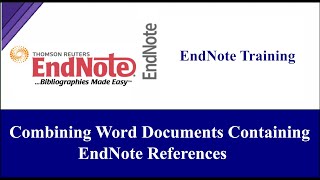 Combining Word Documents Containing EndNote References [upl. by Paten706]