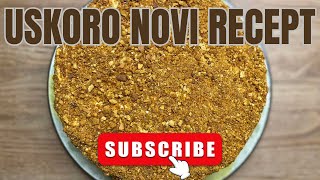 Uskoro • Novi Recept • Soon • New Recipe • Medovik • Russian Honey Cake • [upl. by Nikolas]