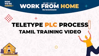 TELETYPE 𝗣𝗟𝗖 WORKING PROCESS IN TAMIL WFH JOB [upl. by Attenehs]