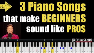 3 Piano Songs That Make Beginners Sound Like Pros Simple To Play Sounds Impressive Fun To Do [upl. by Limoli]