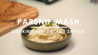 Cooking with Dr Amy Sapola  Parsnip Mash [upl. by Treat424]