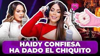 HAIDY CRUZ CONFIESA QUE HA DADO EL CHIQUITO Y YULAY CASI SE VA DE CABINA [upl. by Dnyletak]