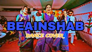 BEAINSHAB  Pritom Hasan ft Protic Naumi  WeddingHolud Dance Cover [upl. by Alliuqa]