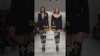 Super Models 🥹 killing Versace Runway 🔥😩 supermodels runway catwalk models [upl. by Clarette]