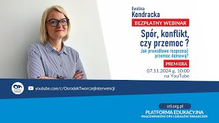 OTi  BEZPŁATNY WEBINAR Spór konflikt czy przemoc Jak prawidłowo rozpoznać przemoc domową [upl. by Asilahs]