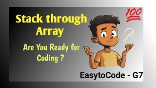 Stack Create Through Array  Simple And Easy [upl. by Mikael]