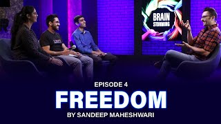 4 Brainstorming on FREEDOM with Sandeep Maheshwari [upl. by Ailadi157]