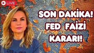 2 BÖLÜM SON DAKİKA FED FAİZ KARARI CANLI YAYIN [upl. by Wilda578]