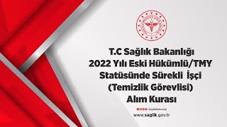 2022 Yılı Eski HükümlüTMY Statüsünde Sürekli İşçi Temizlik Görevlisi Alım Kurası [upl. by Yraccaz]