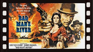 Bad Mans River aka El hombre de Río Malo 1971 Comedy Western  Lee Van Cleef  James Mason [upl. by Seldun]