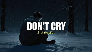 FREE Sad Type Beat  Dont Cry  Emotional Rap Piano Instrumental [upl. by Elly956]