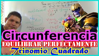 Ecuación GENERAL de la CIRCUNFERENCIA Con TRINOMIO CUADRADO PERFECTO Curso de GEOMETRÍA ANALÍTICA [upl. by Ruhl671]