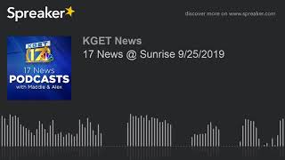 17 News  Sunrise 9252019 [upl. by Muiram997]