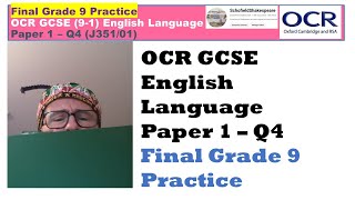 Achieving Full Marks for Q4 Paper 1 OCR GCSE English Language Final Practice [upl. by Budworth]