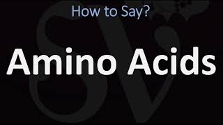 How to Pronounce Amino Acids CORRECTLY [upl. by Novyar246]