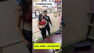 STERNUM PAIN  Chiropractic treatment in India  Dr Varun  Call  9313047251 india delhi bihar [upl. by Finer]