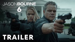 Jason Bourne 6 2025  Trailer  Matt Damon Julia Stiles [upl. by Neile]