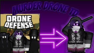 THEY MADE A MURDER DRONE TOWER DEFENSE IN ROBLOX [upl. by Annairda704]