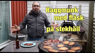 Raggmunk med fläsk på stekhäll [upl. by Otina]