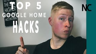 Top 5 Google Home Hacks [upl. by Samala]