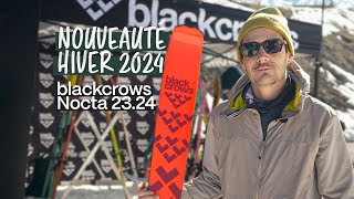 blackcrows Nocta  HIVER 2324  Snowleader Mountain Test [upl. by Neenwahs]