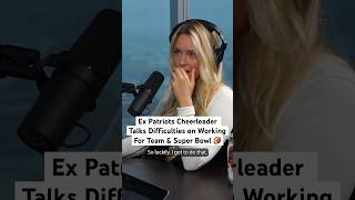 Ex Patriots Cheerleader Camille Kostek on difficulties working for team patriots superbowl [upl. by Runkle]