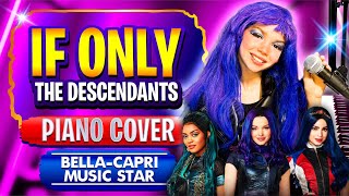 If Only  Dove Cameron From Descendants Beautiful Piano Cover [upl. by Irok49]