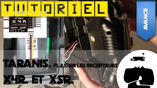 Tutoriel  flasher un récepteur X4R XSR RXSR et même XSRSIM avec la Taranis [upl. by Stuart120]