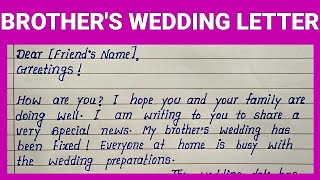 Write Letter to your Friend for Brothers Wedding  Best English Letter to Your Friend for Marriage [upl. by Ilaw]