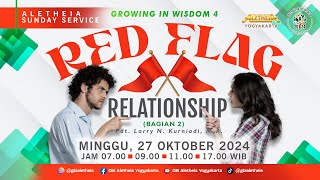 RED FLAG RELATIONSHIP 2  SUNDAY SERVICE GBI ALETHEIA YOGYAKARTA 27 OKT 2024 [upl. by Renraw]