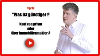 Hauskauftipp 92 unabhängiger Finanzberater Immobilienmakler Teil5 Kauf von privat vs Makle [upl. by Maclean]