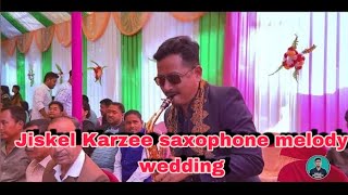 Jihiskel Karjee Saxophonist wedding [upl. by Eelir]