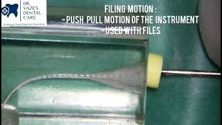 Various Hand motions in Endodontics part 2  Filing and Reaming Motion [upl. by Latricia]